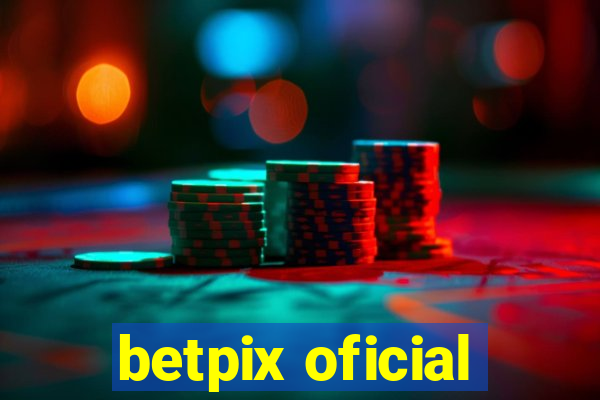 betpix oficial